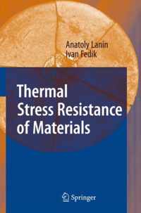 Thermal Stress Resistance of Materials