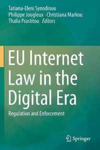 EU Internet Law in the Digital Era