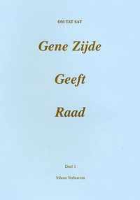 I Gene zijde geeft raad