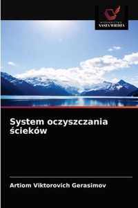 System oczyszczania ciekow