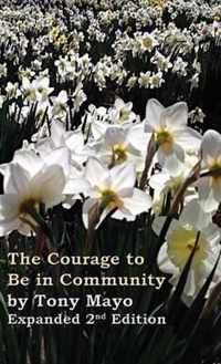 The Courage to Be in Community, 2nd Edition