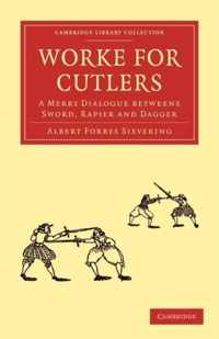 Worke for Cutlers