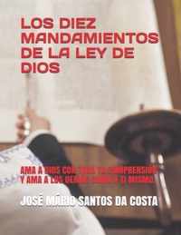 Los Diez Mandamientos de la Ley de Dios