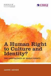 A Human Right to Culture and Identity