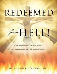 Redeemed from Hell!