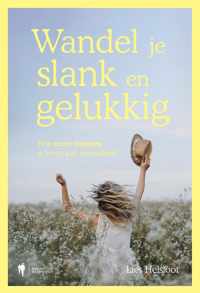 Wandel je slank en gelukkig