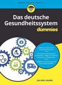 Das deutsche Gesundheitssystem fur Dummies