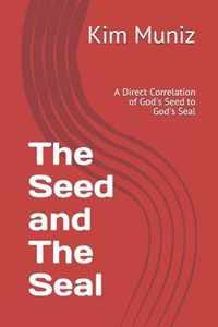 The Seed and The Seal