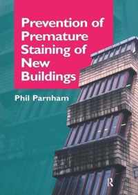 Prevention of Premature Staining in New Buildings