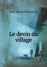 Le devin du village