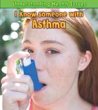 I Know Someone with Asthma