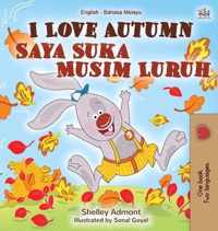 I Love Autumn (English Malay Bilingual Book for Children)