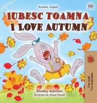 I Love Autumn (Romanian English Bilingual Book for Kids)