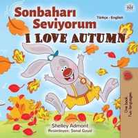 I Love Autumn (Turkish English Bilingual Book for Kids)