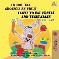 Ik hou van groente en fruit I Love to Eat Fruits and Vegetables