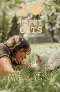 I love Happy Cats 5 -   Catfluencer Challenge