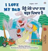 I Love My Dad (English Punjabi Bilingual Book)