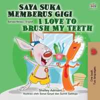 I Love to Brush My Teeth (Malay English Bilingual Children's Book)