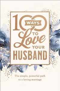 100 Ways to Love Your Husband