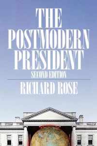 The Postmodern President