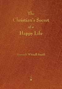 The Christian's Secret of a Happy Life