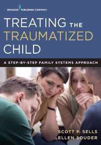 Treating the Traumatized Child