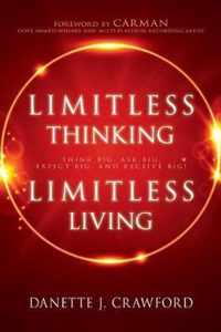 Limitless Thinking, Limitless Living