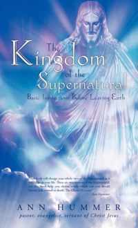 The Kingdom of the Supernatural