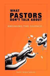 What Pastors Don't Talk About