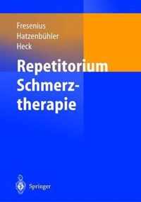 Repetitorium Schmerztherapie