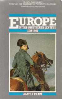 Grant and Temperley's Europe in the Nineteenth Century 1789-1905