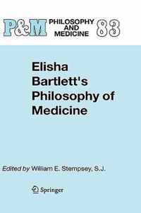 Elisha Bartlett's Philosophy of Medicine