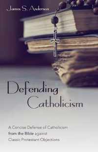 Defending Catholicism