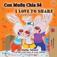 I Love to Share (Vietnamese English Bilingual Book)