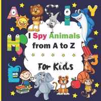 I Spy Animals from A to Z