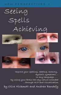 Seeing Spells Achieving