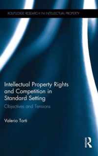 Intellectual Property Rights and Competition in Standard Setting