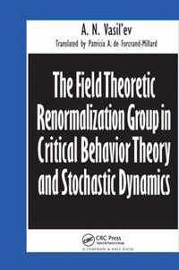 The Field Theoretic Renormalization Group in Critical Behavior Theory and Stochastic Dynamics