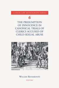 The Presumption of Innocence in Canonical Trials of Clerics Accused of Child Sexual Abuse