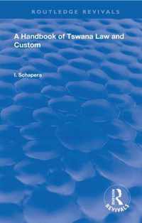 A Handbook of Tswana Law and Custom