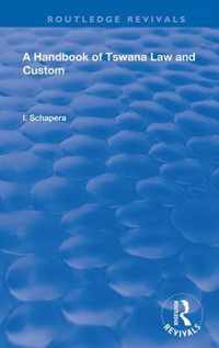 A Handbook of Tswana Law and Custom