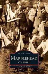 Marblehead, Volume I