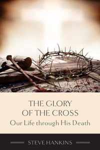 The Glory of the Cross