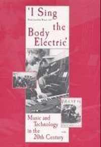 I sing the Body Electric