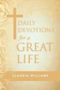 Daily Devotions for a Great Life