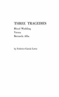 Three Tragedies