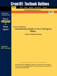 Studyguide for Understanding Quality of Life in Old Age by Walker, ISBN 9780335215232