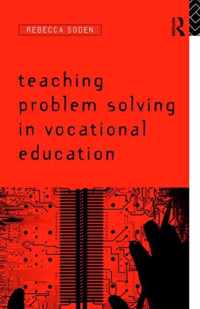 Teaching Problem Solving in Vocational Education