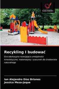 Recykling I budowac