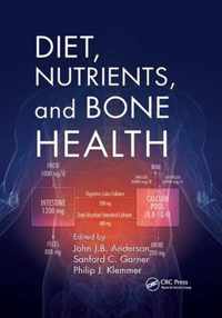 Diet, Nutrients, and Bone Health